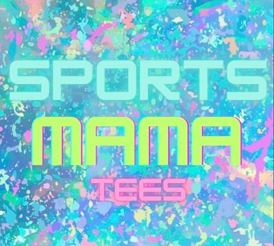 Sports Mama Tees