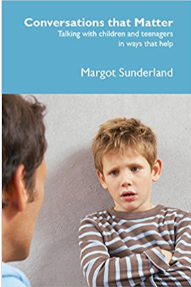 Conversations that matter - Margot Sunderland Conversations that matter - Margot Sunderland
