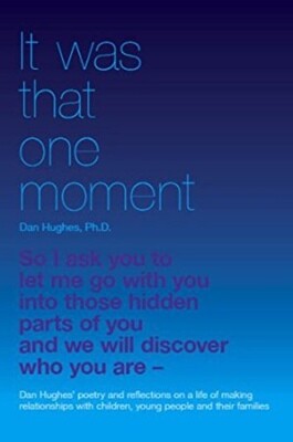 It was that one moment - Daniel Hughes It was that one moment - Daniel Hughes