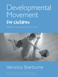 Developmental Movement for Children - Veronica Sherborne