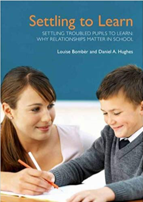 Settling to Learn - Dr Dan Hughes & Louise Bombèr Settling to Learn - Dr Dan Hughes & Louise Bombèr