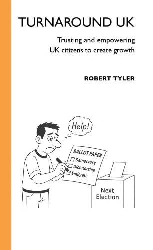 Turnaround UK: Trusting and empowering UK citizens to create growth