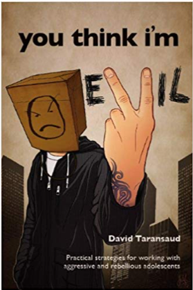 You think I’m Evil -  David Taransaud