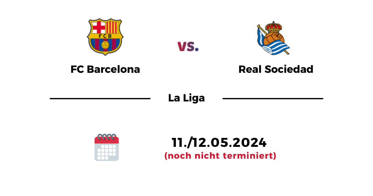 FC Barcelona vs. Real Sociedad