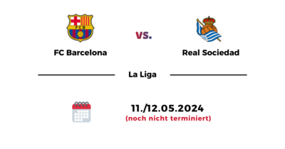 FC Barcelona vs. Real Sociedad