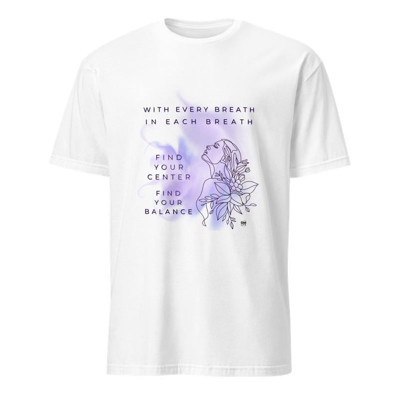 &quot;EVERY BREATH&quot; Watercolor Inspiration Series - Unisex T-Shirt from The OM Life Now