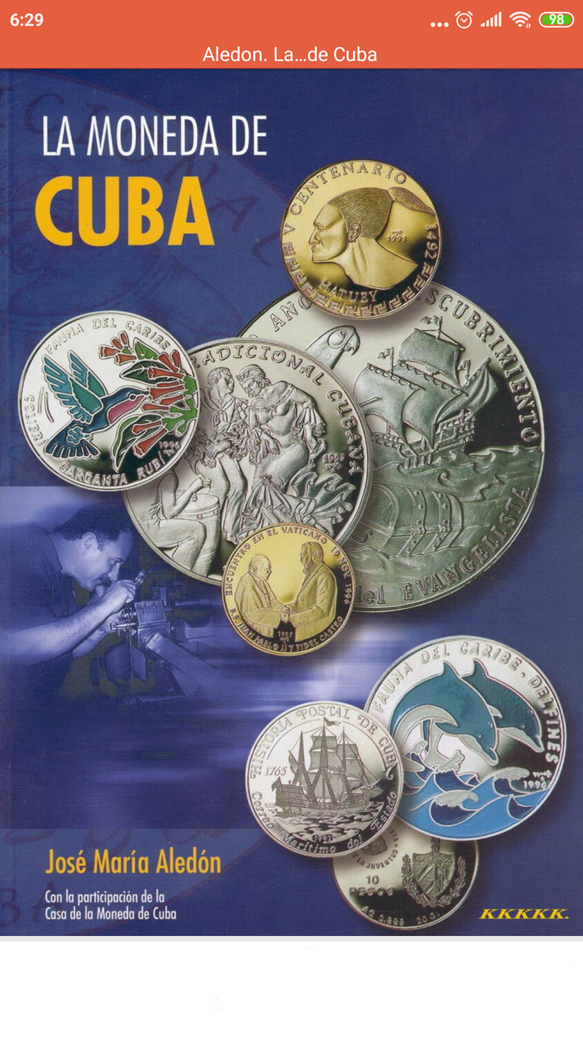 Каталог монет Кубы. 1897-1999. La Moneda de Cuba. José Maria Aledon. Электронная версия PDF.