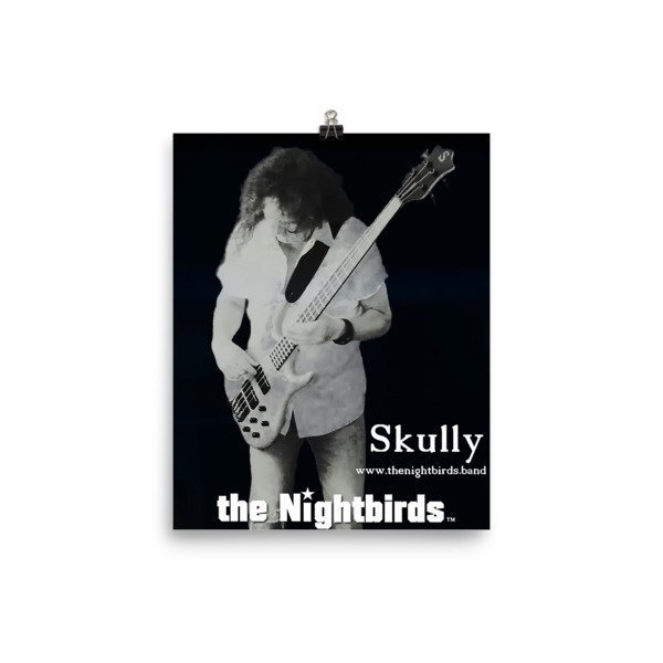 the Nightbirds Poster Skully Playing Ken Smith Bass Matt Finish