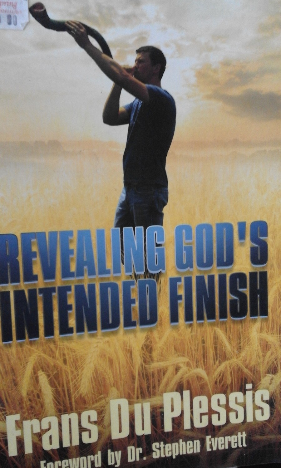 Revealing God's Intended Finish By Frans Du Plessis