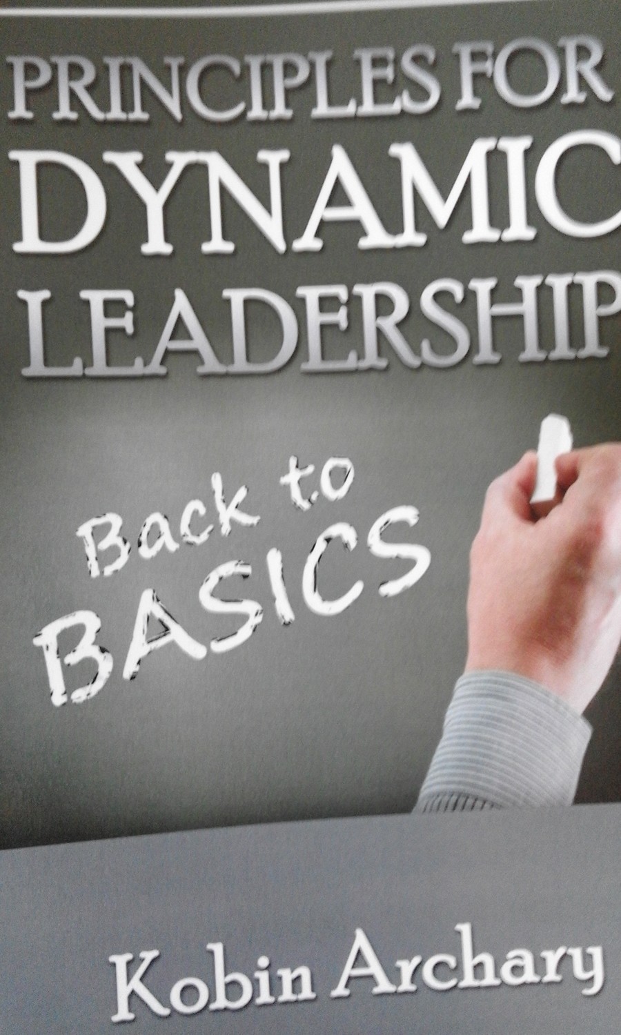 PRINCIPLES FOR DYNAMIC LEADERSHIP
