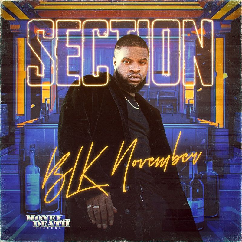 SECTION. BLK November (Explicit Version)
