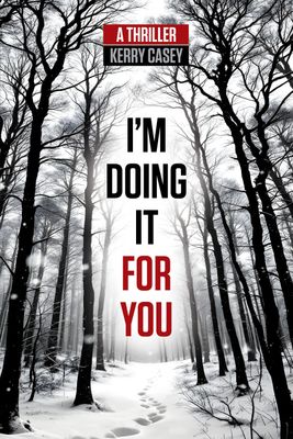 I'm Doing It For You