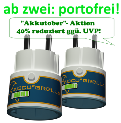 "Akkutober" Aktion -40% und Mengenrabatt=portofrei: 2Stk. ACCU*BRELLA® für 89,98€, Ladewächter für LiIon-Akkus von eBikes, Powertools etc.