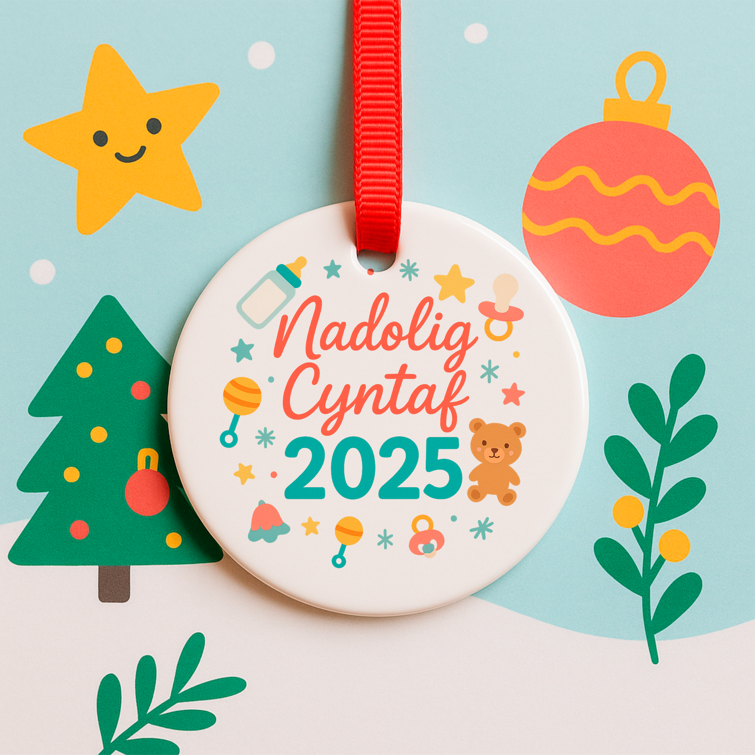 Addurn - Nadolig Cyntaf 2025