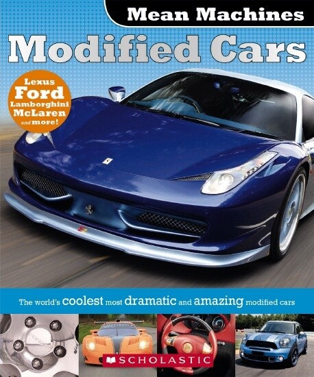 Mean Machines- Modified Cars
