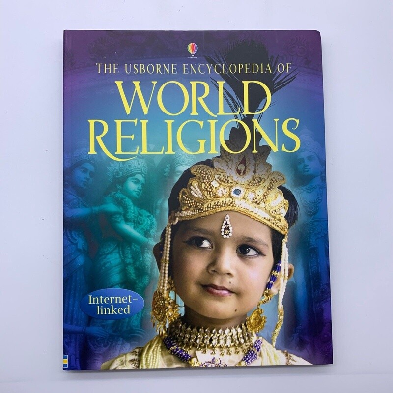 The Usborne of Encyclopedia of World Religions