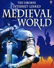 The Usborne Internet-Linked Medieval World