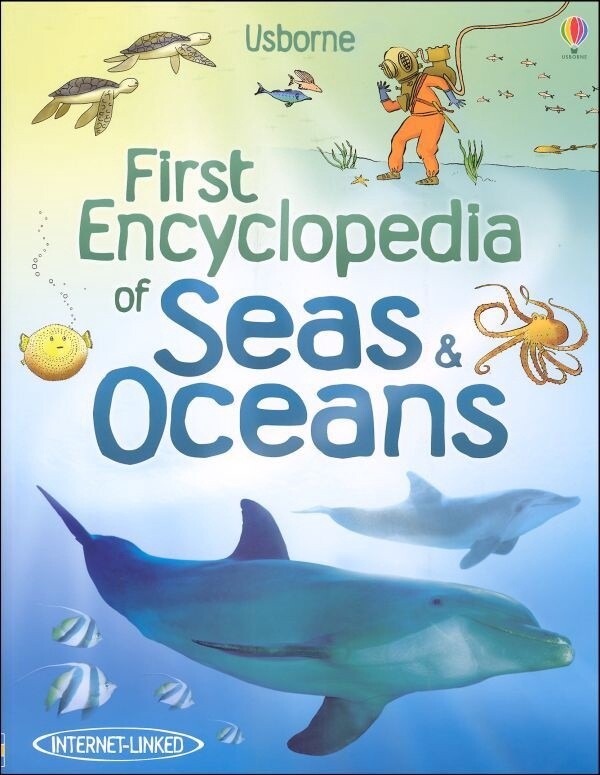 Usborne First Encyclopedia of Seas and Oceans