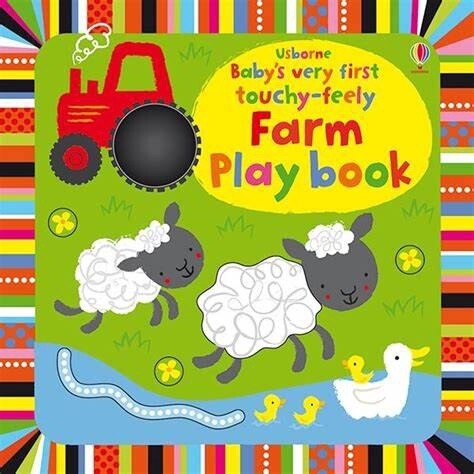 Usborne- Baby&#39;s Very First Touchy Feely- Farm Play Book