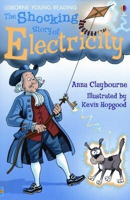Usborne- The Shocking Story of- Electricity