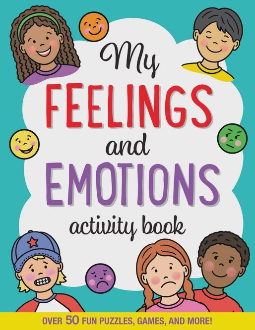 My Feelings and Emotions Activity Book