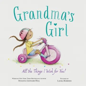 Grandma&#39;s Girl- All the Things I Wish for You