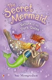 The Secret Mermaid- Return of the Dark Queen