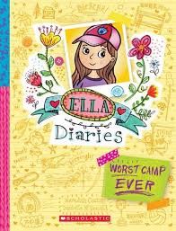 Ella Diaries- Worst Camp Ever