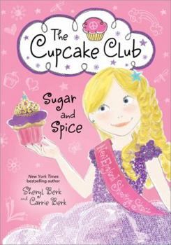 The Cupcake Club- Sugar and Spice