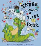 Never Show a T. Rex a Book
