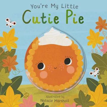 You&#39;re My Little Cutie Pie By