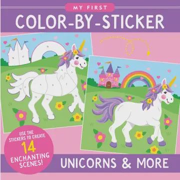 Unicorns &amp; More First Color By Sticker Book