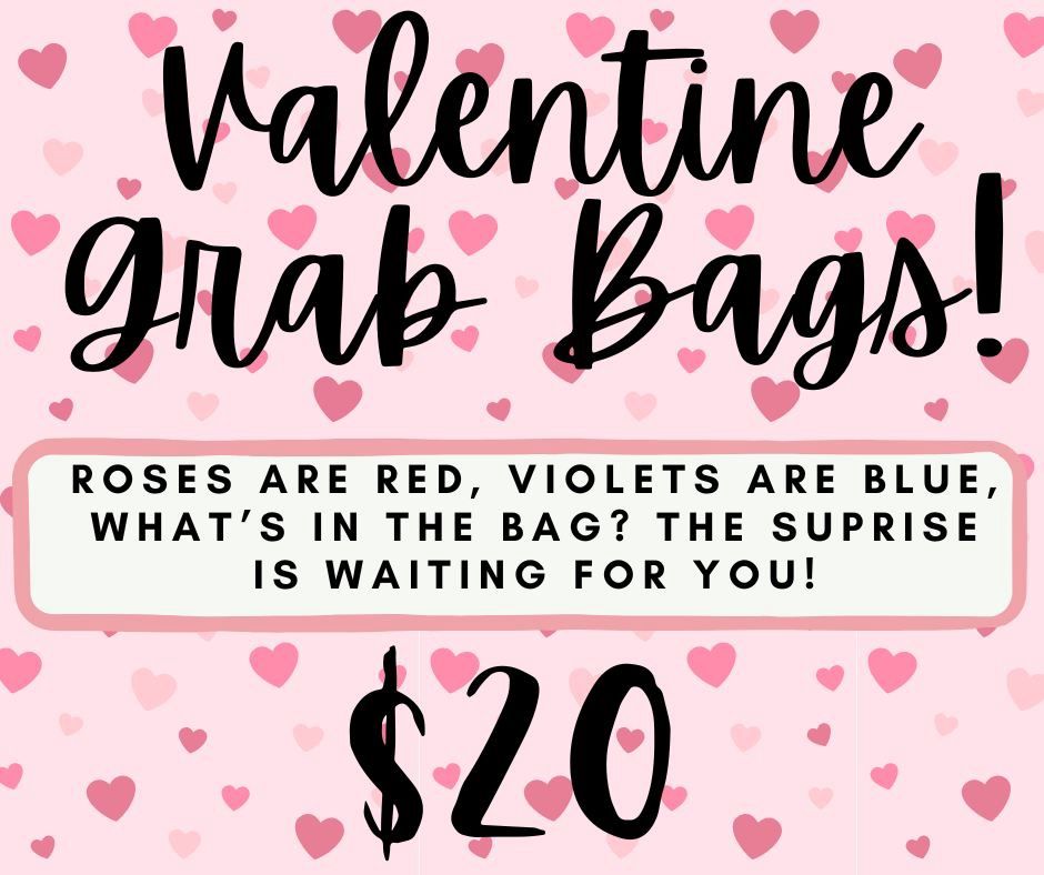 Valentine Grab Bags