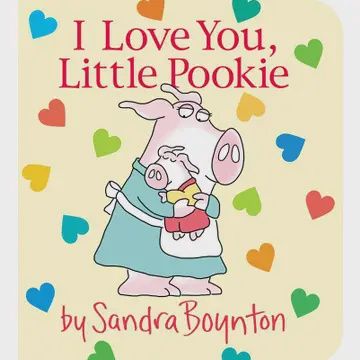 I Love You, Little Pookie By Sandra Boynton