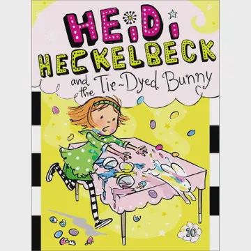 Heidi Heckelbeck and the Tie-Dyed Bunny By Wanda Coven