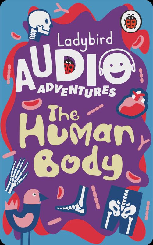 Ladybird Audio Adventures: The Human Body