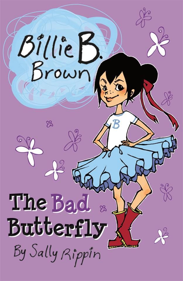 Billie B. Brown- The Bad Butterfly
