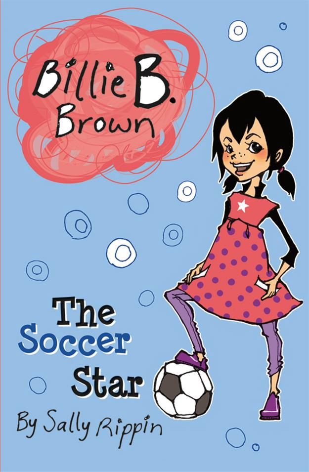 Billie B. Brown- The Soccer Star