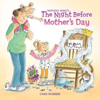 The Night Before Mother&#39;s Day