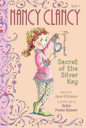 Nancy Clancy- Secret of the Silver Key