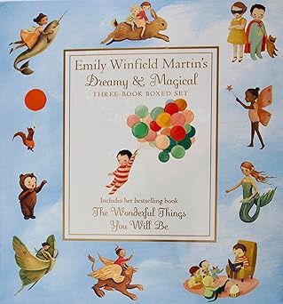 Emily Winfield Martin's Dreamy &amp; Magical Three-Book Boxed Set