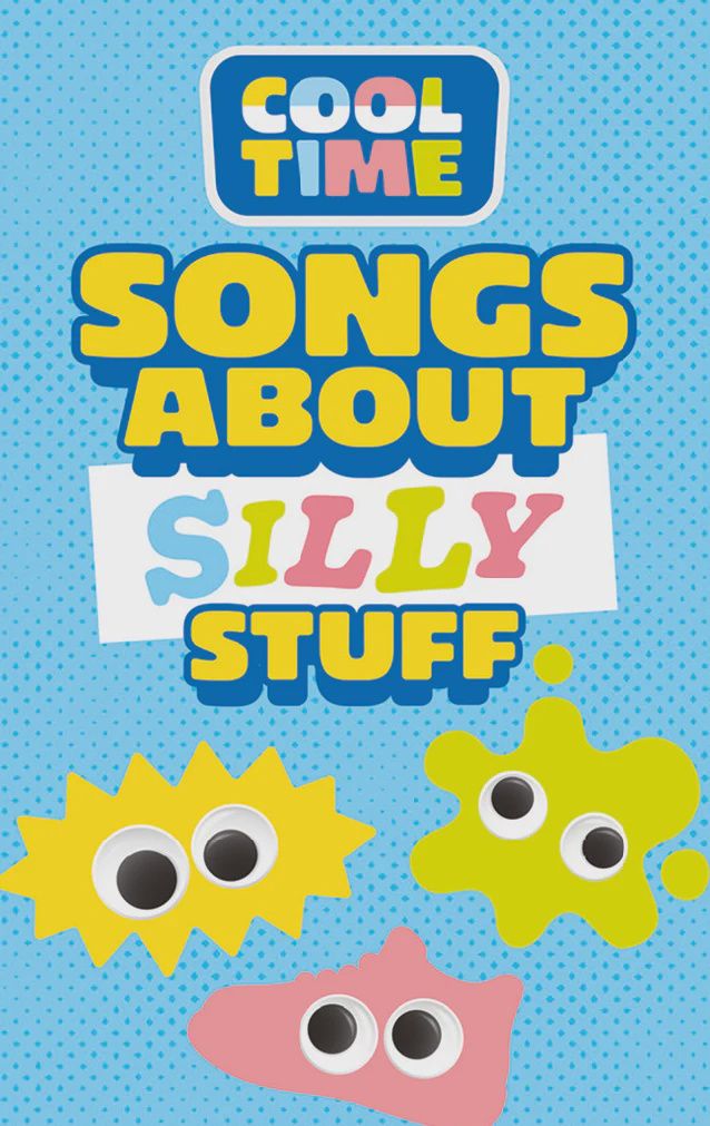 Cooltime: Songs About Silly Stuff