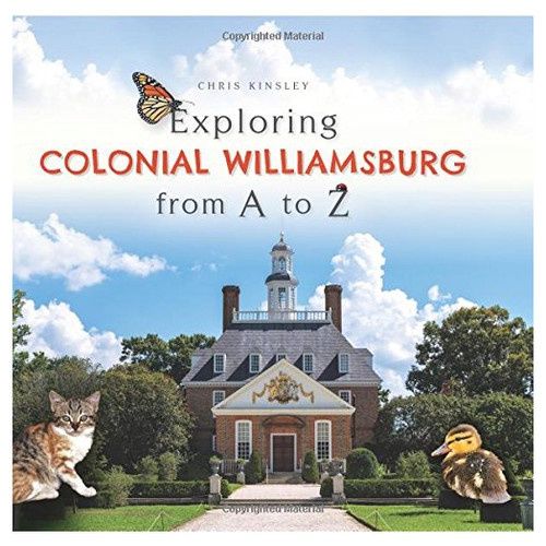 Colonial Williamsburg A to Z