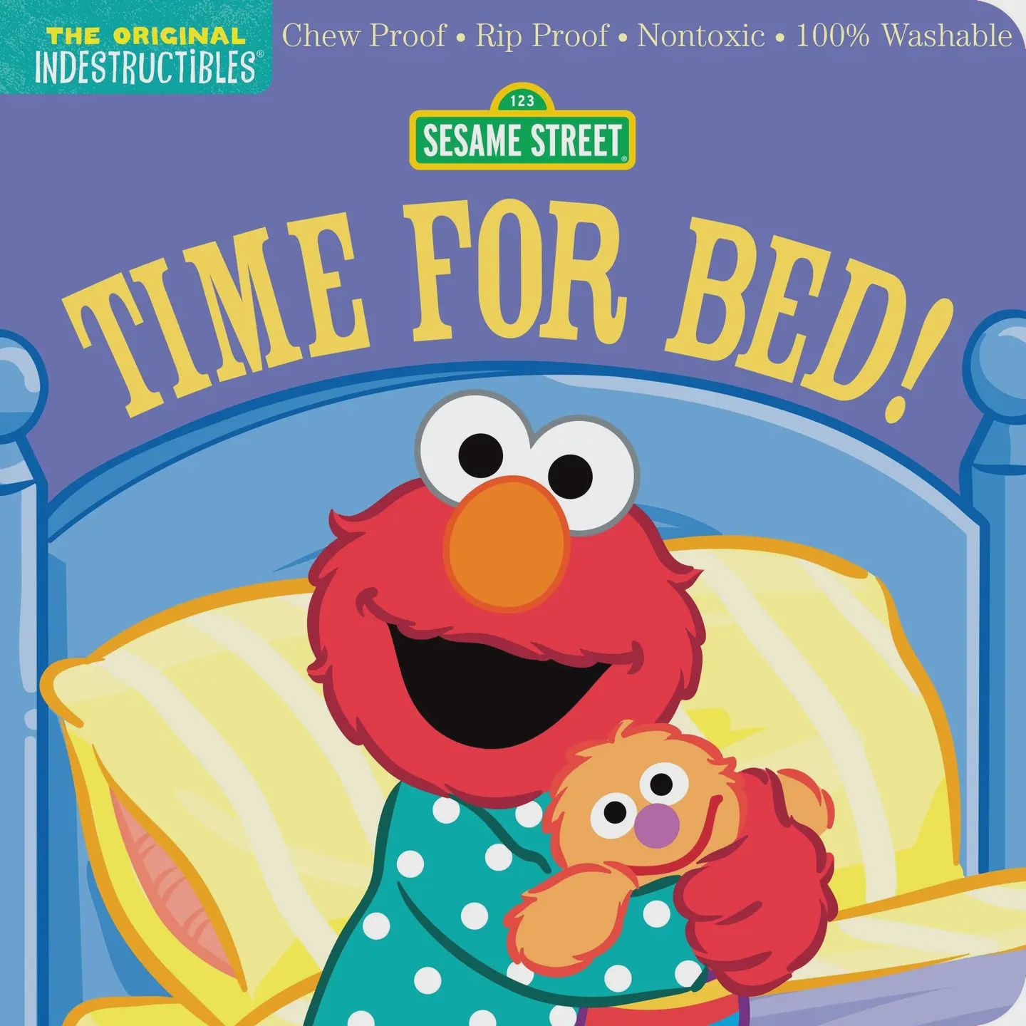 Indestructibles: Sesame Street: Time For Bed!