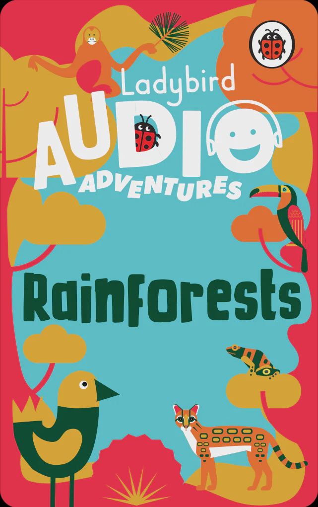 Ladybird Audio Adventures: Rainforests