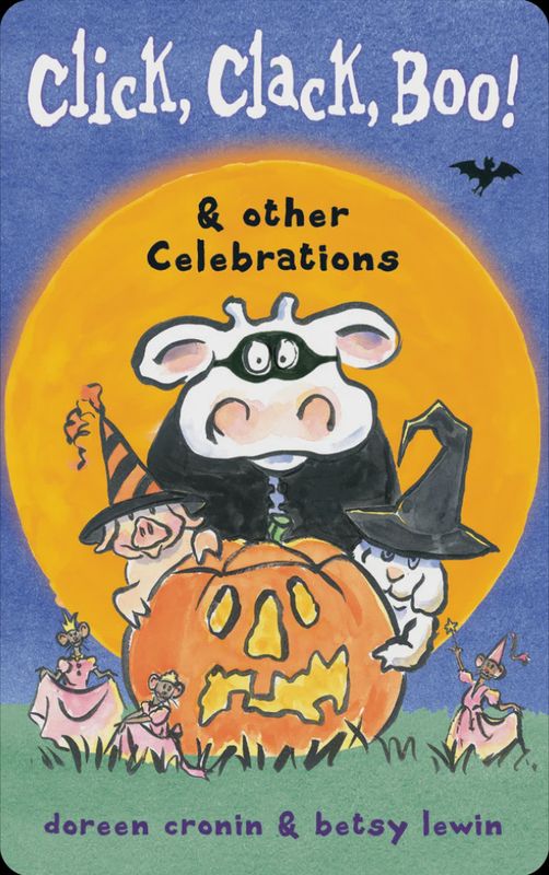 Click, Clack, Boo! &amp; Other Celebrations