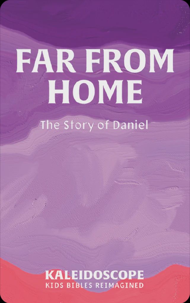 Far From Home: The Story of Daniel