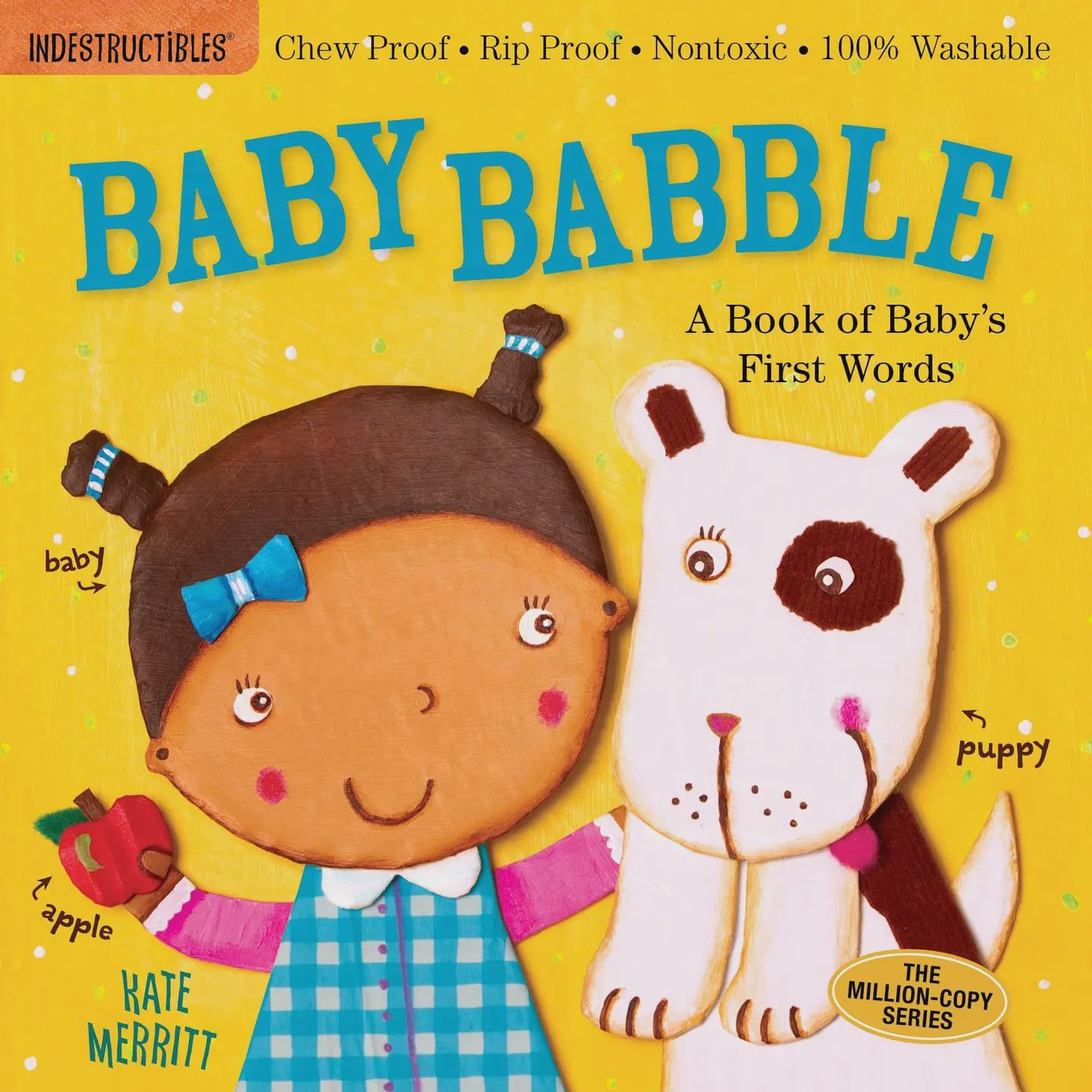 Indestructibles: Baby Babble: A Book of Baby&#39;s First Words