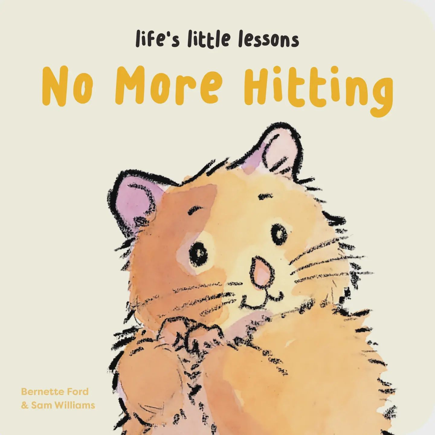 Life&#39;s Little Lessons: No More Hitting By Bernette Ford
