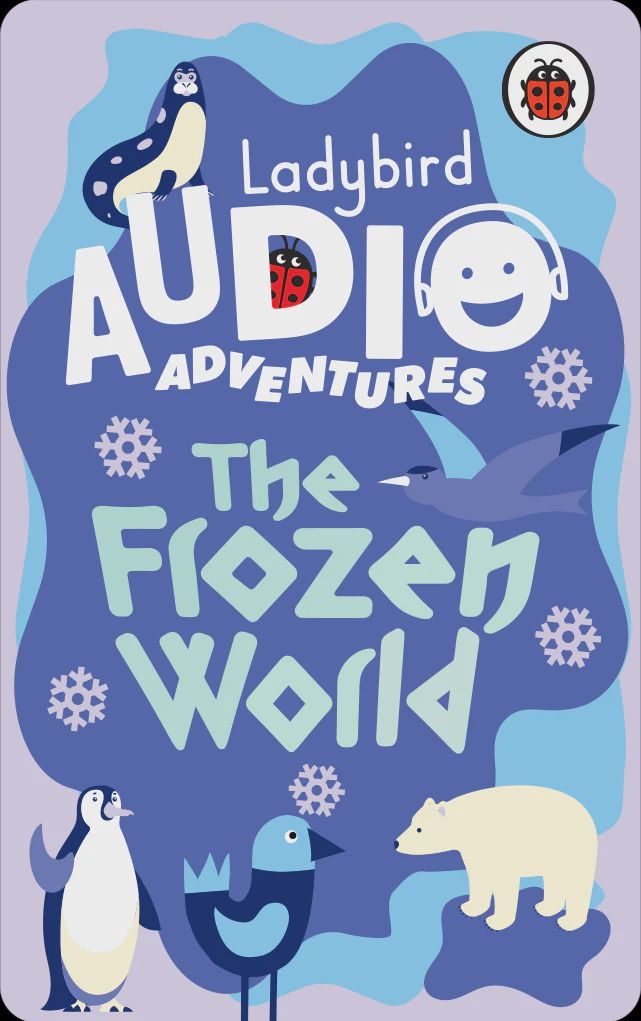 Ladybird Audio Adventures: The Frozen World